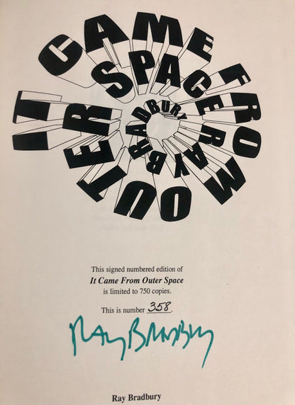 Ray Bradbury - IT CAME FROM OUTER SPACE - Signed/Numbered Limited Edition