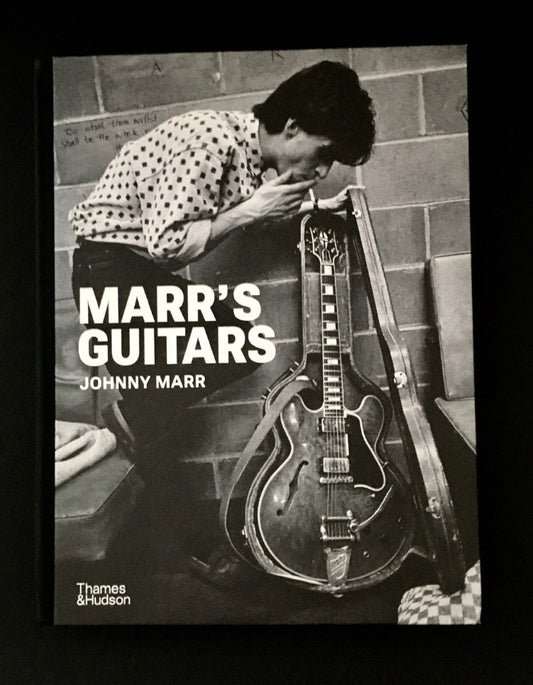 Marr's Guitars - First Edition Hardcover Signed by Johnny Marr