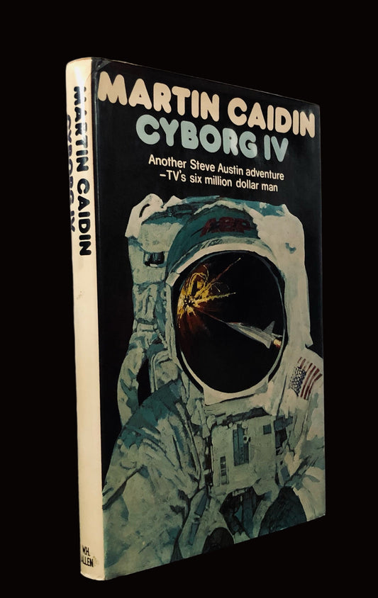 Martin Caidin - CYBORG IV. First UK Printing - Hardcover