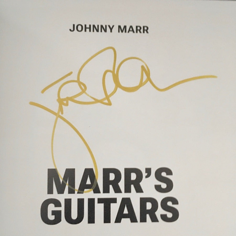 Marr's Guitars - First Edition Hardcover Signed by Johnny Marr