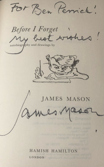 James Mason. BEFORE I FORGET. First Printing, Signed/Inscribed