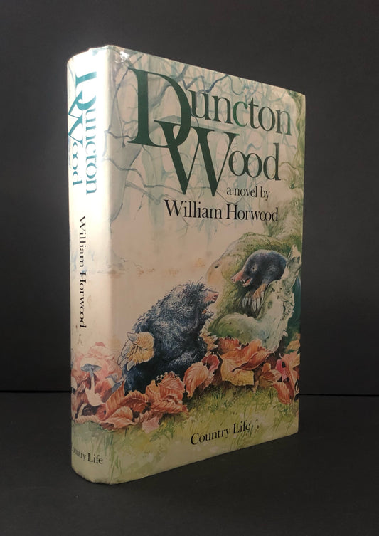 William Hoowood- DUNCTON WOOD - First UK Edition Signed