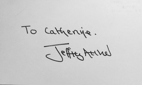 Jeffrey Archer - Autograph Dedication/Signature On Card