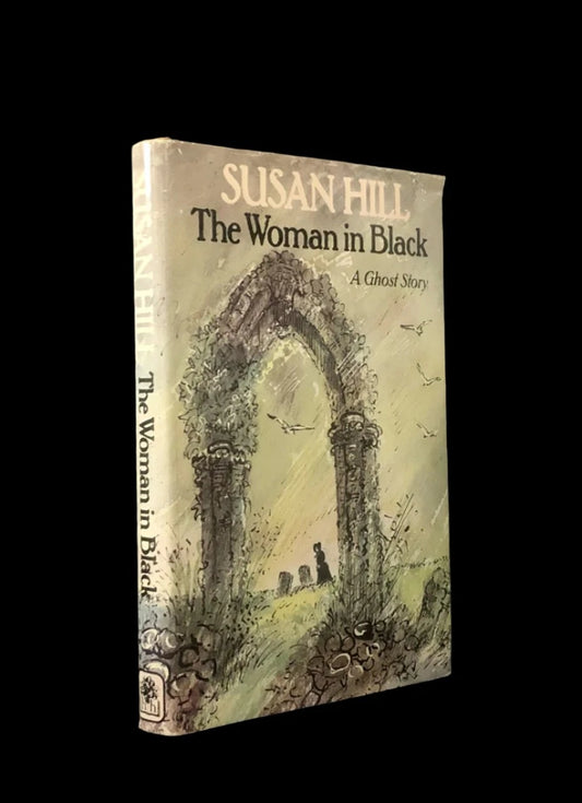 Susan Hill - THE WOMAN IN BLACK - First UK Edition