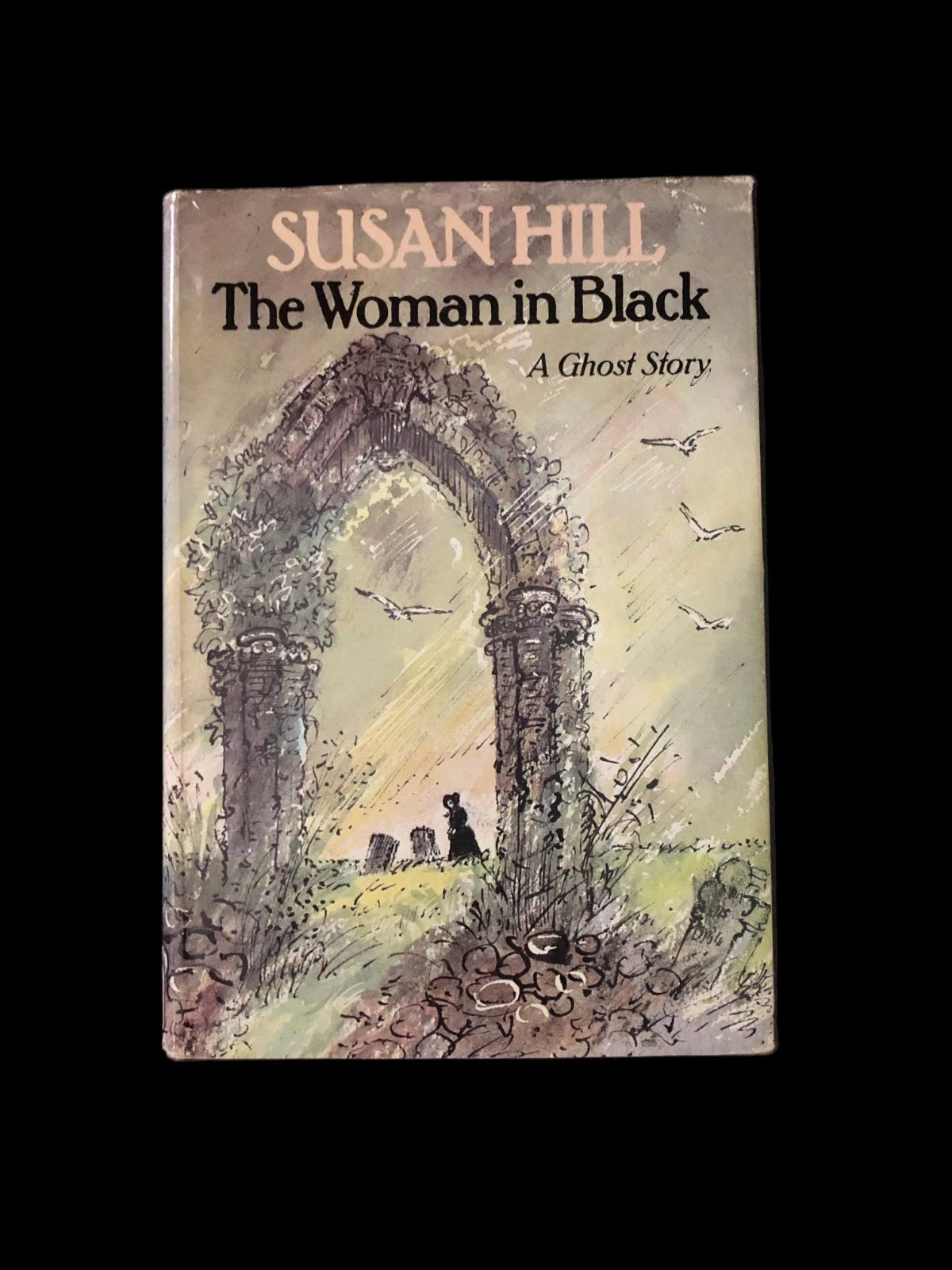Susan Hill - THE WOMAN IN BLACK - First UK Edition